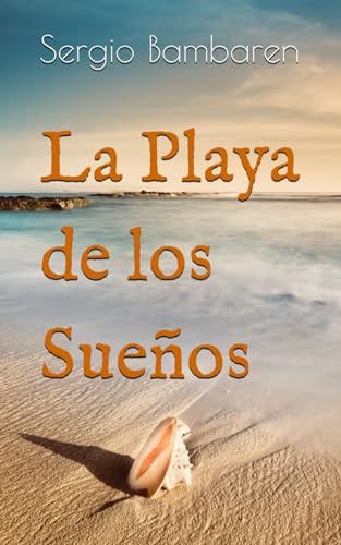 La Playa de los Sueños von Independently published